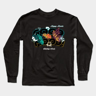 Blooms & Butterflies Sprinkling Good Vibes Good Mood Positive Quotes for womens and mens Long Sleeve T-Shirt